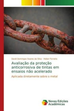 Avaliação da proteção anticorrosiva de tintas em ensaios não acelerado