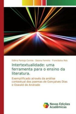 Intertextualidade: uma ferramenta para o ensino da literatura.