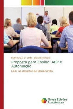 Proposta para Ensino: ABP e Automação