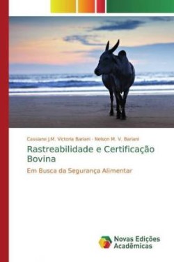 Rastreabilidade e Certificação Bovina