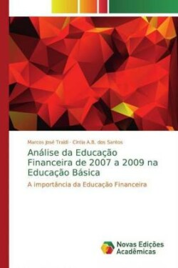 Análise da Educação Financeira de 2007 a 2009 na Educação Básica