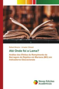 Até Onde foi a Lama?