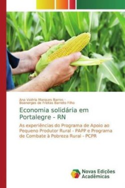 Economia solidária em Portalegre - RN