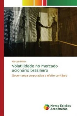 Volatilidade no mercado acionário brasileiro