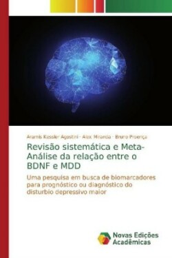 Revisão sistemática e Meta-Análise da relação entre o BDNF e MDD