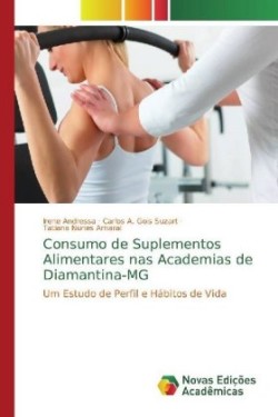 Consumo de Suplementos Alimentares nas Academias de Diamantina-MG