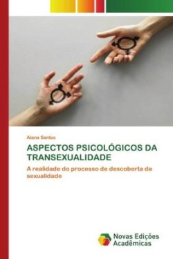 ASPECTOS PSICOLÓGICOS DA TRANSEXUALIDADE