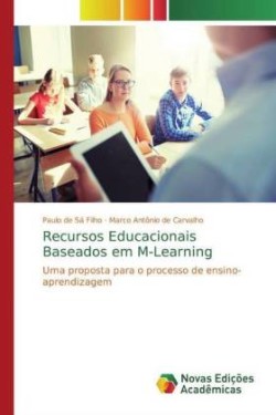 Recursos Educacionais Baseados em M-Learning