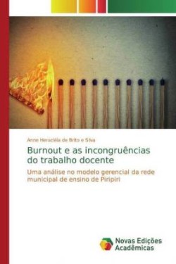 Burnout e as incongruências do trabalho docente