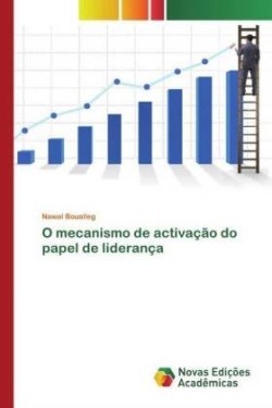 O mecanismo de activação do papel de liderança