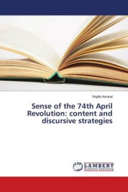 Sense of the 74th April Revolution: content and discursive strategies