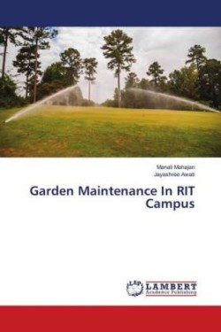 Garden Maintenance In RIT Campus