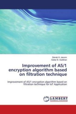 Improvement of A5/1 encryption algorithm based on filtration technique
