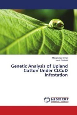 Genetic Analysis of Upland Cotton Under CLCuD Infestation