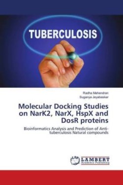 Molecular Docking Studies on NarK2, NarX, HspX and DosR proteins