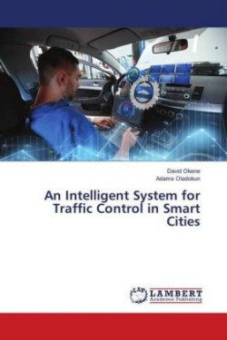 Intelligent System for Traffic Control in Smart Cities