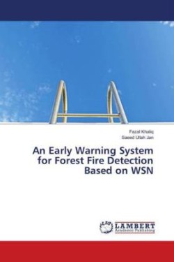 Early Warning System for Forest Fire Detection Based on WSN