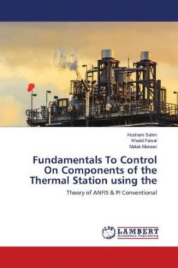 Fundamentals To Control On Components of the Thermal Station using the