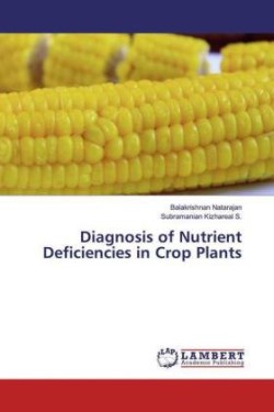 Diagnosis of Nutrient Deficiencies in Crop Plants