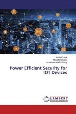 Power Efficient Security for IOT Devices