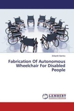 Fabrication Of Autonomous Wheelchair For Disabled People