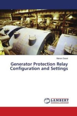 Generator Protection Relay Configuration and Settings