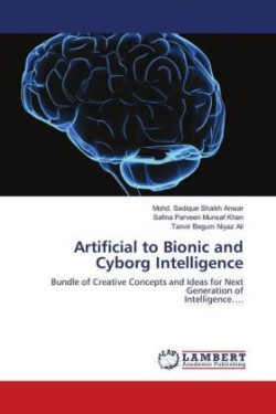 Artificial to Bionic and Cyborg Intelligence