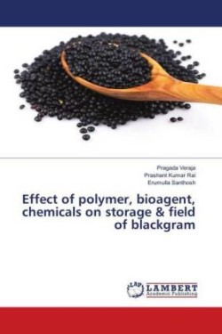 Effect of polymer, bioagent, chemicals on storage & field of blackgram