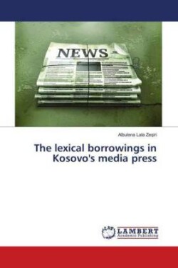 lexical borrowings in Kosovo's media press