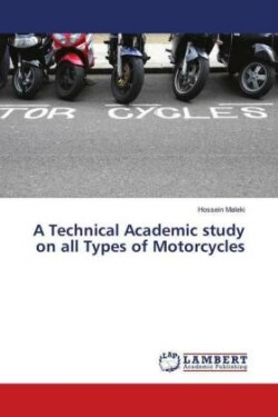 Technical Academic study on all Types of Motorcycles