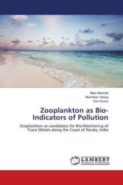 Zooplankton as Bio-Indicators of Pollution