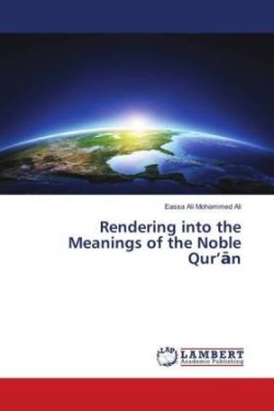 Rendering into the Meanings of the Noble Qur'an