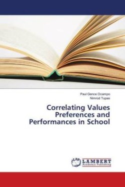 Correlating Values Preferences and Performances in School