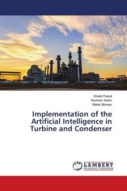 Implementation of the Artificial Intelligence in Turbine and Condenser