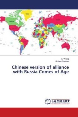 Chinese version of alliance with Russia Comes of Age