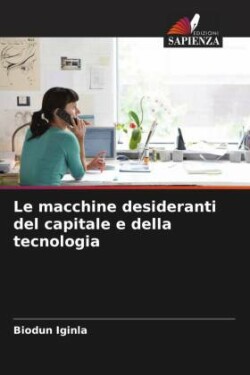 Le macchine desideranti del capitale e della tecnologia