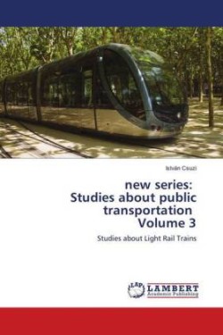 new series: Studies about public transportation Volume 3