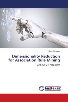 Dimensionality Reduction for Association Rule Mining