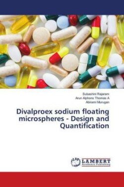 Divalproex sodium floating microspheres - Design and Quantification