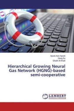 Hierarchical Growing Neural Gas Network (HGNG)-based semi-cooperative