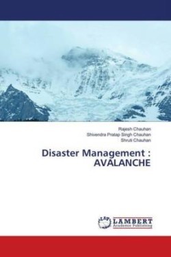 Disaster Management : AVALANCHE