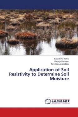 Application of Soil Resistivity to Determine Soil Moisture