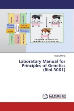 Laboratory Manual for Principles of Genetics (Biol.3061)