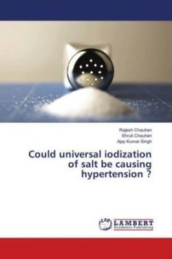 Could universal iodization of salt be causing hypertension ?