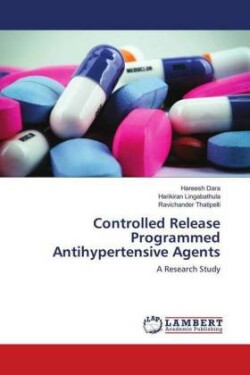 Controlled Release Programmed Antihypertensive Agents