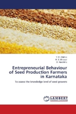 Entrepreneurial Behaviour of Seed Production Farmers in Karnataka
