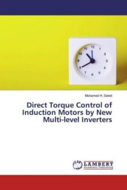 Direct Torque Control of Induction Motors by New Multi-level Inverters