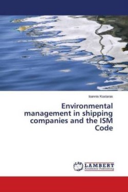 Environmental management in shipping companies and the ISM Code