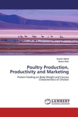 Poultry Production, Productivity and Marketing