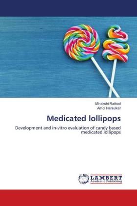 Medicated lollipops